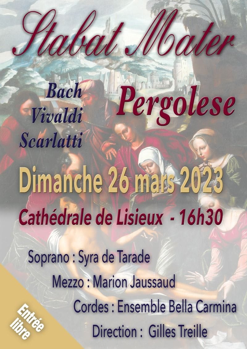 Affiche du concert Stabat Mater à la Cathédrale de Lisieux le 26 mars 2023